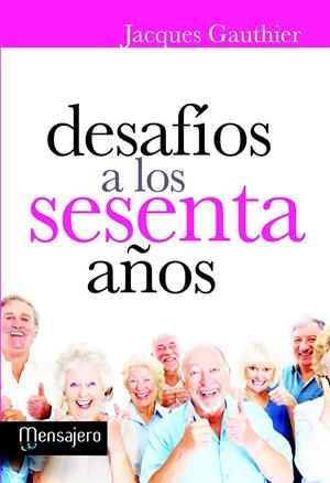 DESAFIOS A LOS SESENTA AÑOS | 9788427133013 | GAUTHIER, JACQUES | Galatea Llibres | Librería online de Reus, Tarragona | Comprar libros en catalán y castellano online