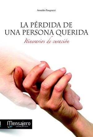 PERDIDA DE UNA PERSONA QUERIDA | 9788427132047 | PANGRAZZI, ARNALDO | Galatea Llibres | Llibreria online de Reus, Tarragona | Comprar llibres en català i castellà online