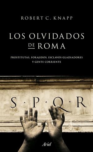 OLVIDADOS DE ROMA, LOS | 9788434413955 | KNAPP, ROBERT | Galatea Llibres | Librería online de Reus, Tarragona | Comprar libros en catalán y castellano online