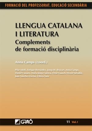 LLENGUA CATALANA I LITERATURA. COMPLEMENTS DE FORMACIO DISCIPLINARIA | 9788499803616 | CAMPS, ANNA | Galatea Llibres | Librería online de Reus, Tarragona | Comprar libros en catalán y castellano online