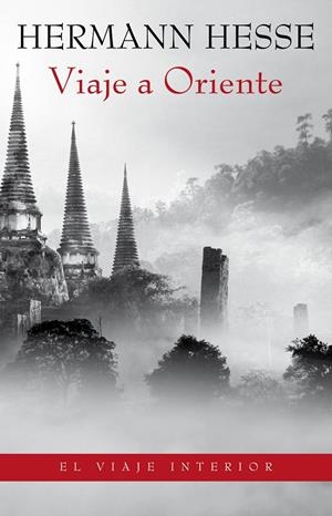 VIAJE A ORIENTE | 9788497545617 | HESSE, HERMANN | Galatea Llibres | Llibreria online de Reus, Tarragona | Comprar llibres en català i castellà online