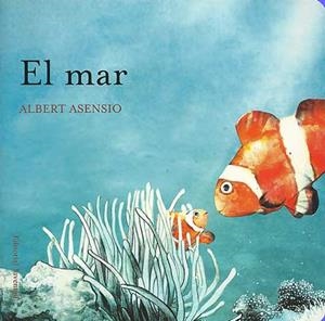 MAR, EL | 9788426138620 | ASENSIO, A. | Galatea Llibres | Librería online de Reus, Tarragona | Comprar libros en catalán y castellano online
