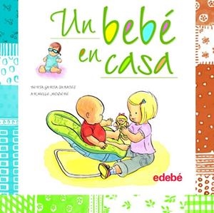 BEBE EN CASA | 9788468301921 | GARCIA SABATES, BERTA/ MODERE, ARMELLE | Galatea Llibres | Llibreria online de Reus, Tarragona | Comprar llibres en català i castellà online
