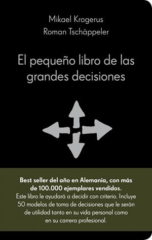 PEQUEÑO LIBRO DE LAS GRANDES DECISIONES | 9788415320036 | KROGERUS/ROMAN TSCHÄPPELER | Galatea Llibres | Librería online de Reus, Tarragona | Comprar libros en catalán y castellano online