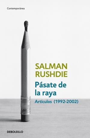 PÁSATE DE LA RAYA | 9788499892153 | RUSHDIE, SALMAN | Galatea Llibres | Llibreria online de Reus, Tarragona | Comprar llibres en català i castellà online