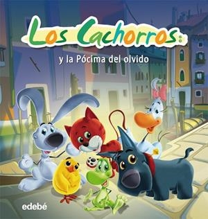 LOS CACHORROS Y LA PÓCIMA DEL OLVIDO | 9788468301761 | FRANCÉS, J.A. | Galatea Llibres | Librería online de Reus, Tarragona | Comprar libros en catalán y castellano online