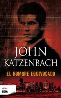HOMBRE EQUIVOCADO, EL | 9788498725735 | KATZENBACH, JOHN | Galatea Llibres | Llibreria online de Reus, Tarragona | Comprar llibres en català i castellà online