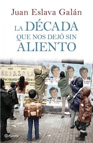 DÉCADA QUE NOS DEJÓ SIN ALIENTO, LA | 9788408107149 | ESLAVA GALÁN, JUAN | Galatea Llibres | Llibreria online de Reus, Tarragona | Comprar llibres en català i castellà online