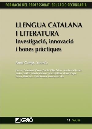 LLENGUA CATALANA I LITERATURA. INVESTIGACIO, INNOVACIO I BONES PRACTIQUES | 9788499803630 | CAMPS, ANNA | Galatea Llibres | Librería online de Reus, Tarragona | Comprar libros en catalán y castellano online