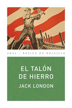 TALÓN DE HIERRO, EL | 9788446034711 | LONDON, JACK | Galatea Llibres | Librería online de Reus, Tarragona | Comprar libros en catalán y castellano online