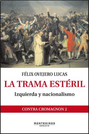TRAMA ESTERIL, LA | 9788415216254 | OVEJERO LUCAS, FELIX | Galatea Llibres | Llibreria online de Reus, Tarragona | Comprar llibres en català i castellà online