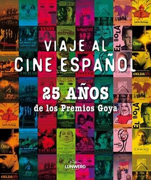25 AÑOS DE LOS PREMIOS GOYA. ACADEMIA DE CINE | 9788497857918 | AA. VV. | Galatea Llibres | Librería online de Reus, Tarragona | Comprar libros en catalán y castellano online