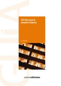 ISO 9001 PARA LA PEQUEÑA EMPRESA. RECOMENDACIONES DEL COMITÉ ISO/TC 176. 3.ª EDI | 9788481436822 | ORGANIZACIÓN INTERNACIONAL DE NORMALIZACIÓN (ISO) | Galatea Llibres | Llibreria online de Reus, Tarragona | Comprar llibres en català i castellà online