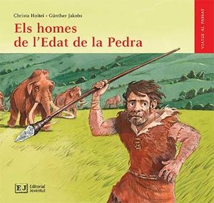 HOMES DE L'EDAT DE LA PEDRA | 9788426138521 | HOLTEI - JACOBS | Galatea Llibres | Librería online de Reus, Tarragona | Comprar libros en catalán y castellano online