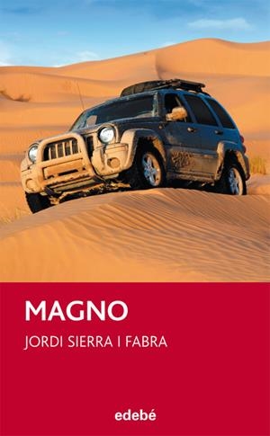 MAGNO | 9788468302973 | SIERRA I FABRA, JORDI | Galatea Llibres | Librería online de Reus, Tarragona | Comprar libros en catalán y castellano online
