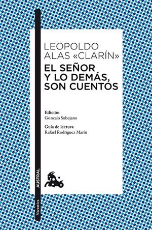 SEÑOR Y LO DEMÁS, SON CUENTOS | 9788467036558 | ALAS, LEOPOLDO. «CLARÍN» | Galatea Llibres | Librería online de Reus, Tarragona | Comprar libros en catalán y castellano online