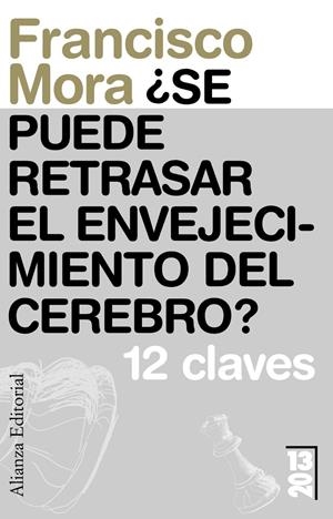 SE PUEDE RETRASAR EL ENVEJECIMIENTO DEL CEREBRO? | 9788420653716 | MORA TERUEL, FRANCISCO | Galatea Llibres | Llibreria online de Reus, Tarragona | Comprar llibres en català i castellà online
