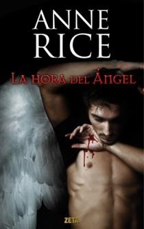 HORA DEL ANGEL, LA | 9788498725728 | RICE, ANNE | Galatea Llibres | Librería online de Reus, Tarragona | Comprar libros en catalán y castellano online