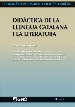 DIDACTICA DE LA LLENGUA CATALANA I LA LITERATURA | 9788499803623 | CAMPS, ANNA | Galatea Llibres | Librería online de Reus, Tarragona | Comprar libros en catalán y castellano online