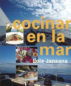 COCINAR EN LA MAR | 9788492607570 | JANSANA, LOLA | Galatea Llibres | Llibreria online de Reus, Tarragona | Comprar llibres en català i castellà online