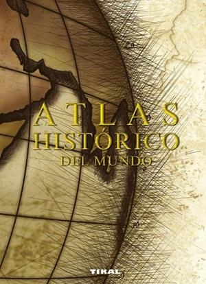 ATLAS HISTORICO DEL MUNDO | 9788499281247 | CARPANETTO, DINO/BIANCHINI, PAOLO | Galatea Llibres | Librería online de Reus, Tarragona | Comprar libros en catalán y castellano online