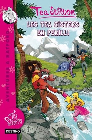 LES TEA SISTERS EN PERILL! (TEA SISTERS, 3) | 9788499326573 | Galatea Llibres | Llibreria online de Reus, Tarragona | Comprar llibres en català i castellà online