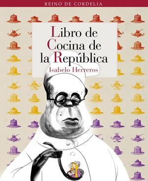 LIBRO DE COCINA DE LA REPÚBLICA | 9788493796389 | HERREROS MARTÍN-MAESTRO, ISABELO | Galatea Llibres | Llibreria online de Reus, Tarragona | Comprar llibres en català i castellà online
