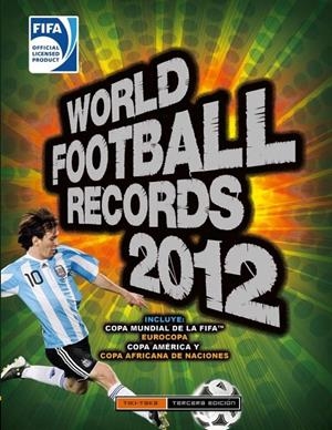 WORLD FOOTBAL RECORDS 2012 | 9788484417699 | AUTORES VARIOS | Galatea Llibres | Librería online de Reus, Tarragona | Comprar libros en catalán y castellano online