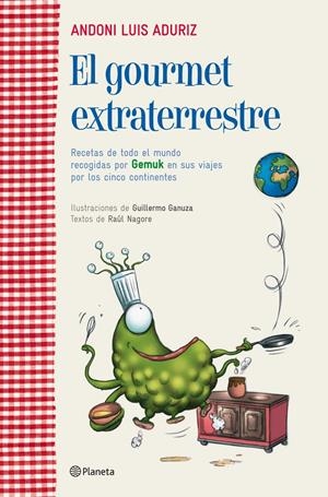 GOURMET EXTRATERRESTRE | 9788408107132 | ADURIZ, ANDONI LUIS | Galatea Llibres | Llibreria online de Reus, Tarragona | Comprar llibres en català i castellà online