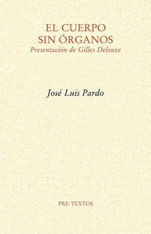 CUERPO SIN ÓRGANOS, EL | 9788415297444 | PARDO TORIO, JOSÉ LUIS | Galatea Llibres | Llibreria online de Reus, Tarragona | Comprar llibres en català i castellà online