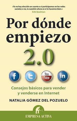POR DONDE EMPIEZO 2.0 | 9788492452859 | GOMEZ DEL POZUELO, NATALIA | Galatea Llibres | Librería online de Reus, Tarragona | Comprar libros en catalán y castellano online