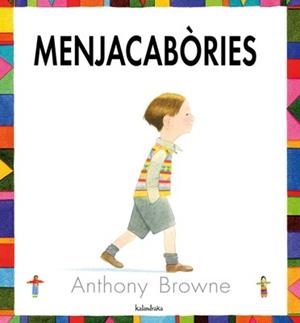 MENJACABÒRIES | 9788484647072 | BROWNE, ANTHONY | Galatea Llibres | Llibreria online de Reus, Tarragona | Comprar llibres en català i castellà online
