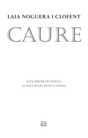 CAURE | 9788429768770 | NOGUERA, LAIA | Galatea Llibres | Llibreria online de Reus, Tarragona | Comprar llibres en català i castellà online