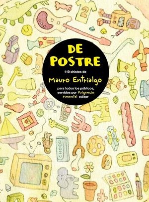 DE POSTRE | 9788493608149 | ENTRIALGO, MAURO | Galatea Llibres | Llibreria online de Reus, Tarragona | Comprar llibres en català i castellà online
