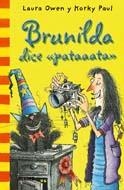 BRUNILDA DICE PATAAATA | 9788498016024 | OWEN, LAURA/PAUL, KORKY | Galatea Llibres | Librería online de Reus, Tarragona | Comprar libros en catalán y castellano online