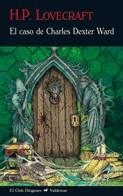 CASO DE CHARLES DEXTER WARD | 9788477027096 | LOVECRAFT, H.P. | Galatea Llibres | Llibreria online de Reus, Tarragona | Comprar llibres en català i castellà online