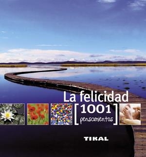 FELICIDAD, 1001 FOTOS | 9788499281285 | VARIOS AUTORES | Galatea Llibres | Librería online de Reus, Tarragona | Comprar libros en catalán y castellano online