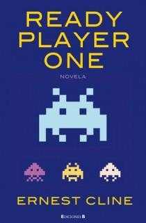 READY PLAYER ONE | 9788466649179 | CLINE, ERNEST | Galatea Llibres | Librería online de Reus, Tarragona | Comprar libros en catalán y castellano online
