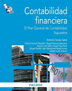 CONTABILIDAD FINANCIERA | 9788436825800 | SOCÍAS SALVÁ, ANTONIO/HORRACH ROSELLÓ, PATRICIA/HERRANZ BASCONES, RAQUEL/LLULL GILET, ANTONIO/PONS F | Galatea Llibres | Librería online de Reus, Tarragona | Comprar libros en catalán y castellano online