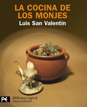 COCINA DE LOS MONJES | 9788420656601 | SAN VALENTÍN BLANCO, LUIS | Galatea Llibres | Librería online de Reus, Tarragona | Comprar libros en catalán y castellano online