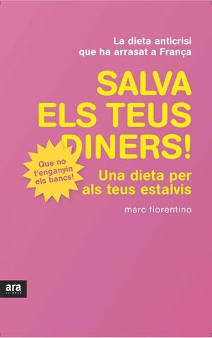 SALVA ELS TEUS DINERS | 9788415224426 | FIORENTINO, MARC | Galatea Llibres | Llibreria online de Reus, Tarragona | Comprar llibres en català i castellà online