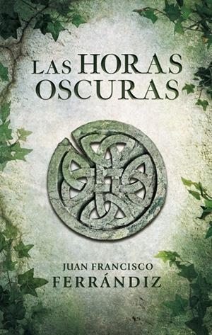 HORAS OSCURAS, LAS | 9788425347917 | FERRANDIZ, JUAN F. | Galatea Llibres | Llibreria online de Reus, Tarragona | Comprar llibres en català i castellà online