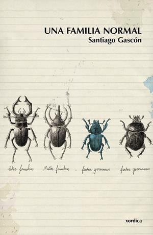 UNA FAMILIA NORMAL | 9788496457751 | GASCÓN SANTOS, SANTIAGO | Galatea Llibres | Llibreria online de Reus, Tarragona | Comprar llibres en català i castellà online