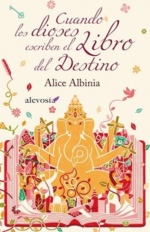 CUANDO LOS DIOSES ESCRIBEN EL LIBRO DEL DESTINO | 9788415608004 | ALBINIA, ALICE | Galatea Llibres | Librería online de Reus, Tarragona | Comprar libros en catalán y castellano online