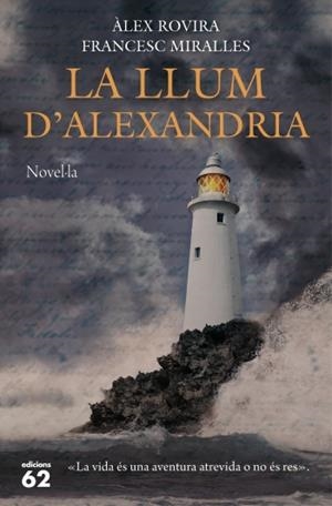 LA LLUM D'ALEXANDRIA | 9788429769739 | ROVIRA, ÀLEX; MIRALLES, FRANCESC | Galatea Llibres | Llibreria online de Reus, Tarragona | Comprar llibres en català i castellà online