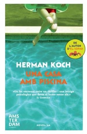 UNA CASA AMB PISCINA | 9788492941674 | KOCH, HERMAN | Galatea Llibres | Llibreria online de Reus, Tarragona | Comprar llibres en català i castellà online