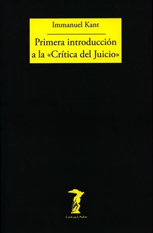 PRIMERA INTRODUCCION A LA CRITICA DEL JUICIO | 9788477740001 | KANT, IMMANUEL | Galatea Llibres | Llibreria online de Reus, Tarragona | Comprar llibres en català i castellà online