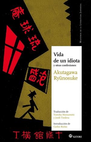 VIDA DE UN IDIOTA | 9788493820497 | AKUTAGAWA, RYÛNOSUKE | Galatea Llibres | Llibreria online de Reus, Tarragona | Comprar llibres en català i castellà online