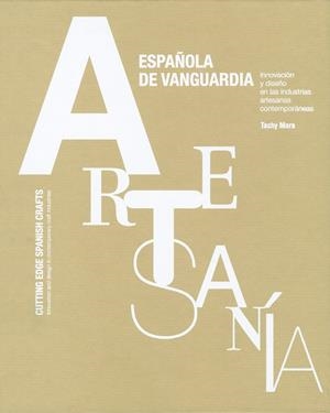ARTESANÍA ESPAÑOLA DE VANGUARDIA | 9788497857543 | AA. VV. | Galatea Llibres | Librería online de Reus, Tarragona | Comprar libros en catalán y castellano online