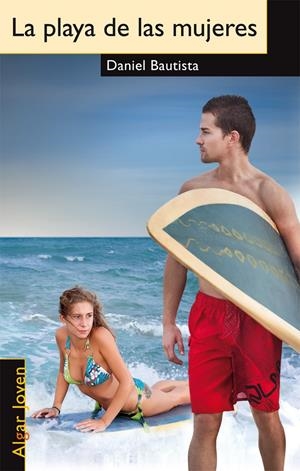 PLAYA DE LAS MUJERES | 9788498453836 | BAUTISTA MACHÍN, DANIEL | Galatea Llibres | Llibreria online de Reus, Tarragona | Comprar llibres en català i castellà online